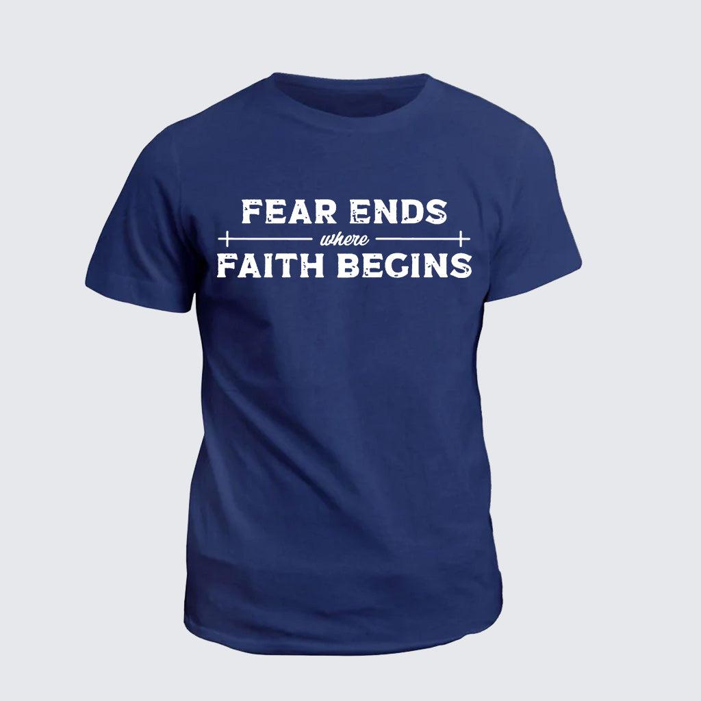 Classic Cotton Tee - Fear Ends Where Faith Begins