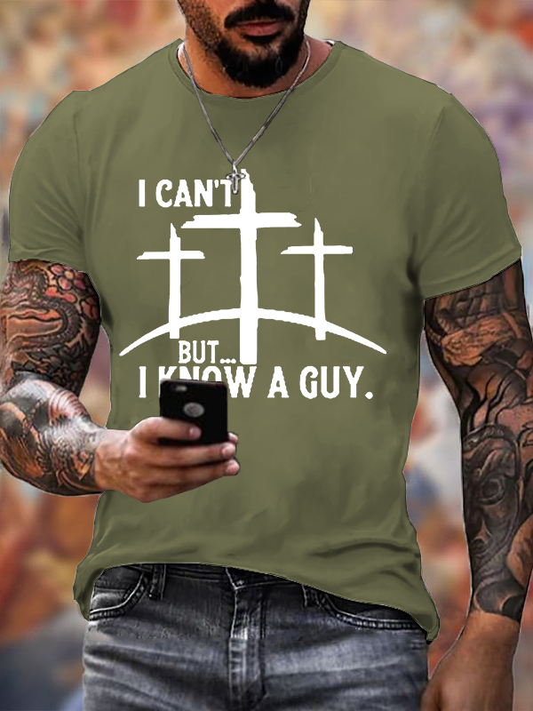 Classic Cotton Tee -  "I Can't But...I Know A Guy"