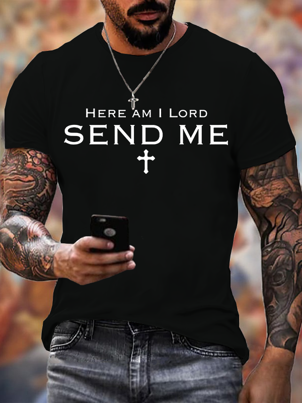 Classic Cotton Tee - Here am I Lord Send Me