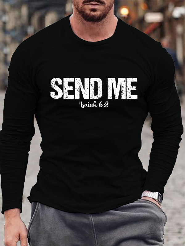 Isaiah 6:8 - SEND ME Christian Cotton Long Sleeve T-Shirt