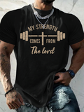 Classic Cotton Tee - My Strength Comes from The Lord