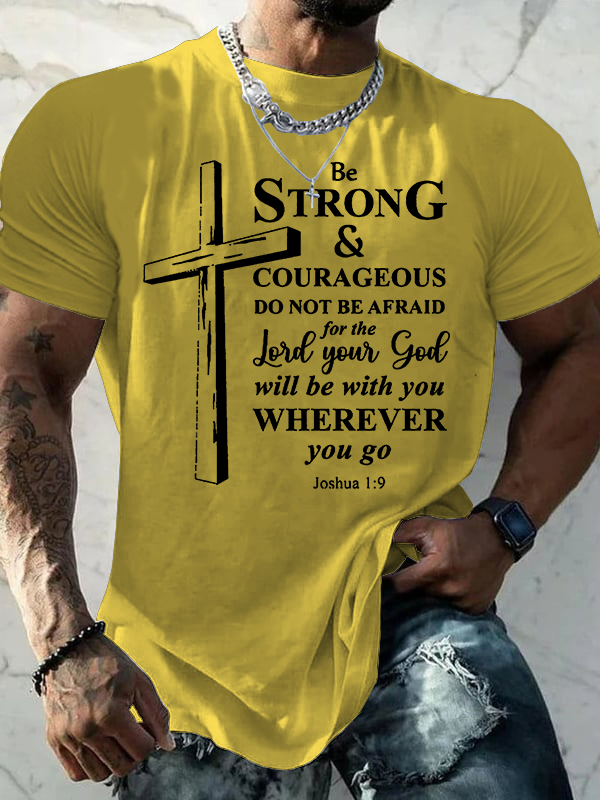Classic Cotton Tee - Cross Be strong and courageous sign Joshua 1:9