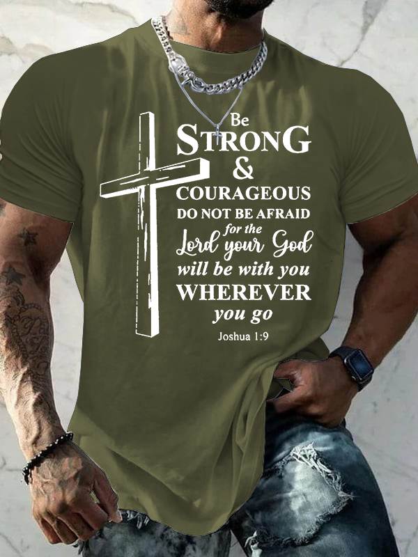 Classic Cotton Tee - Cross Be strong and courageous sign Joshua 1:9