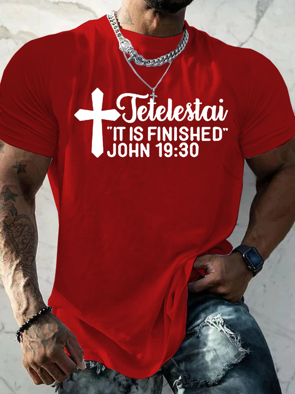 Classic Cotton Tee - Tetelestai It Is Finished John 19 : 30