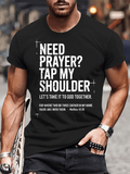 Classic Cotton Tee - Need Prayer Tap My Shoulder