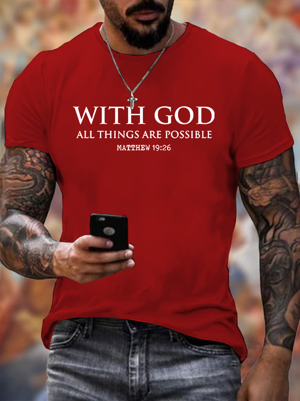 Classic Cotton Tee - With God All Things Are Possible