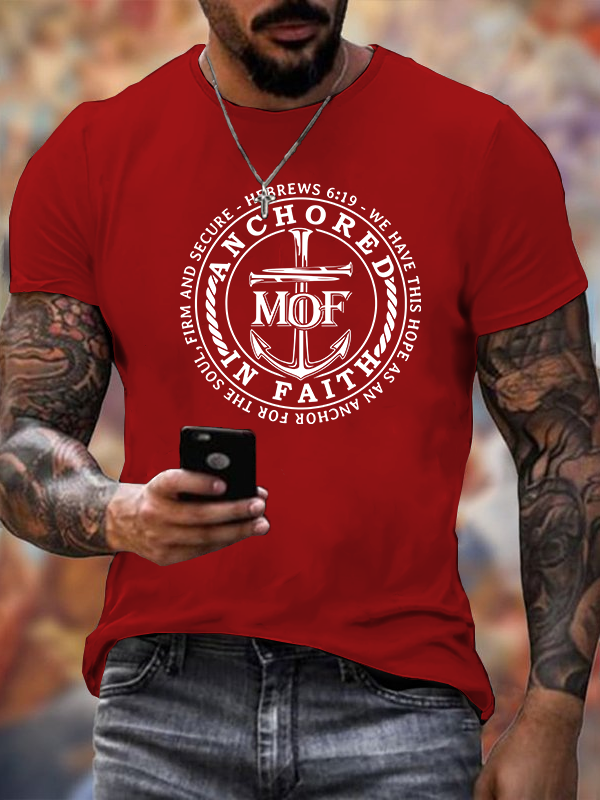 Classic Cotton Tee - Anchored In faith , Man Of Faith