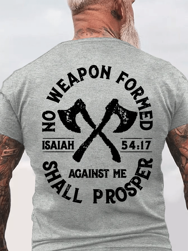 Classic Cotton Tee - No Weapon Formed Shall Prosper - Isaiah 54:17