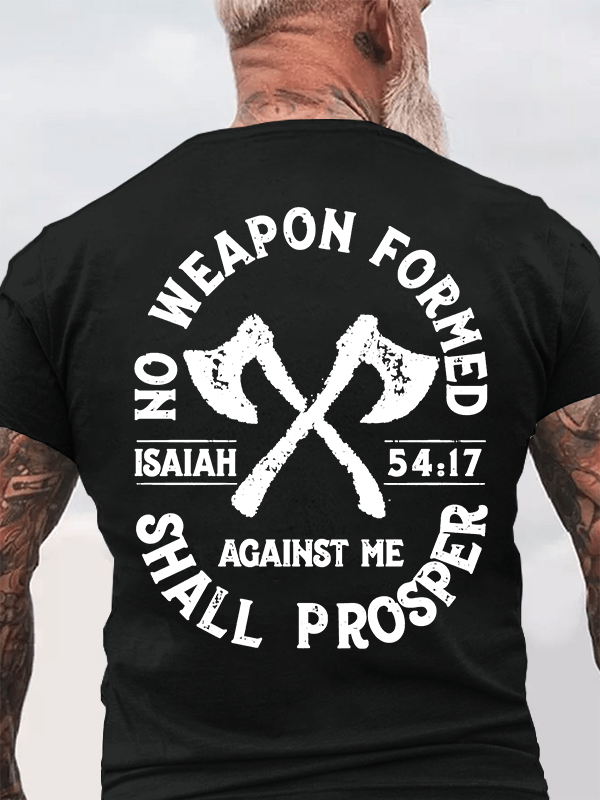 Classic Cotton Tee - No Weapon Formed Shall Prosper - Isaiah 54:17