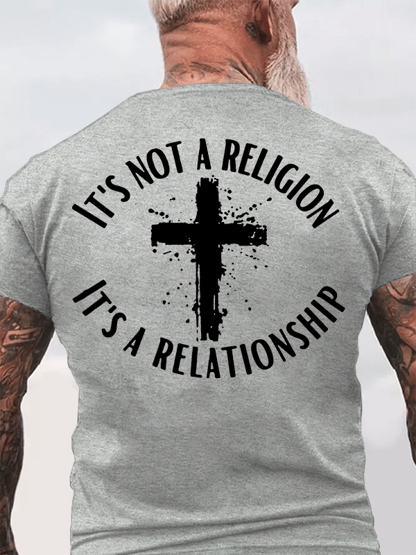 Classic Cotton Tee - It's Not A Religion It's A Relationship