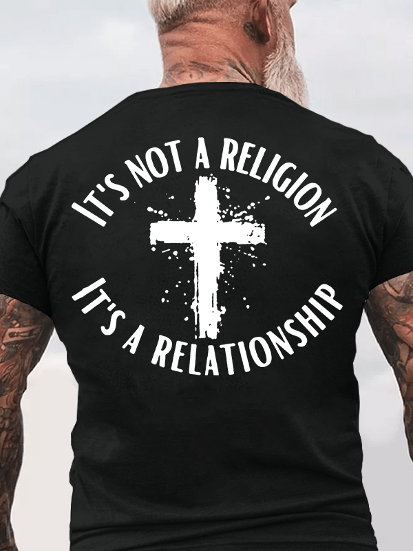 Classic Cotton Tee - It's Not A Religion It's A Relationship