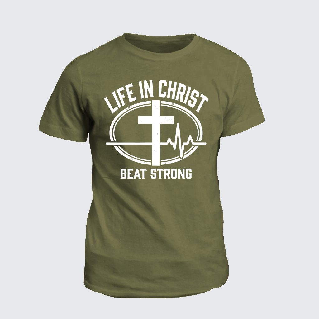 Classic Cotton Tee - Life In Christ Beat Strong