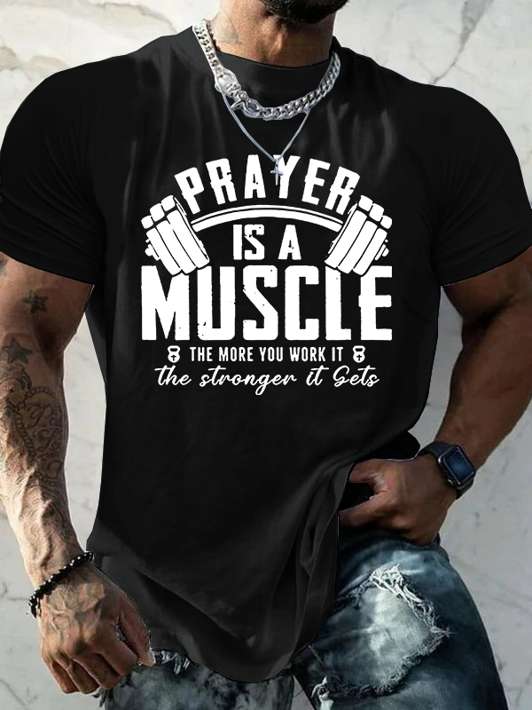 Classic Cotton Tee - Prayer Is A Muscle Cross