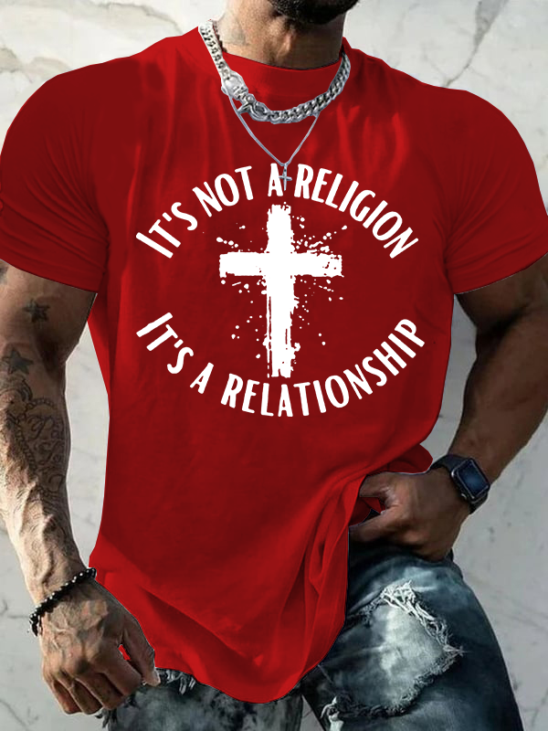 Classic Cotton Tee - It's Not A Religion It's A Relationship