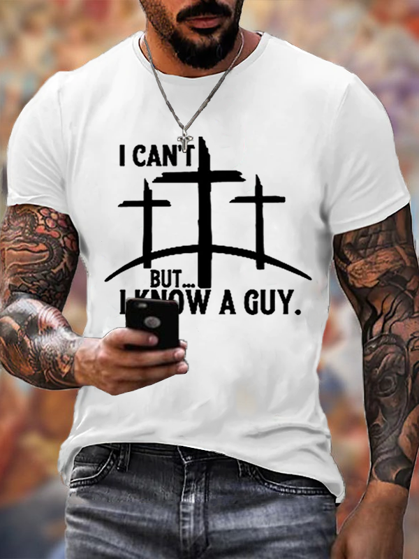 Classic Cotton Tee -  "I Can't But...I Know A Guy"