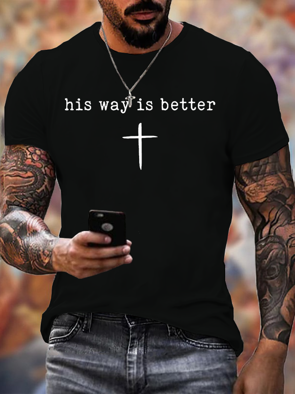 Classic Cotton Tee - His Way Is Better