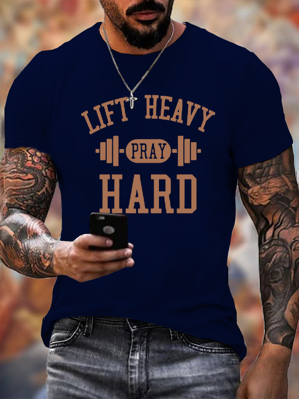 Classic Cotton Tee - Lift Heavy Pray Hard