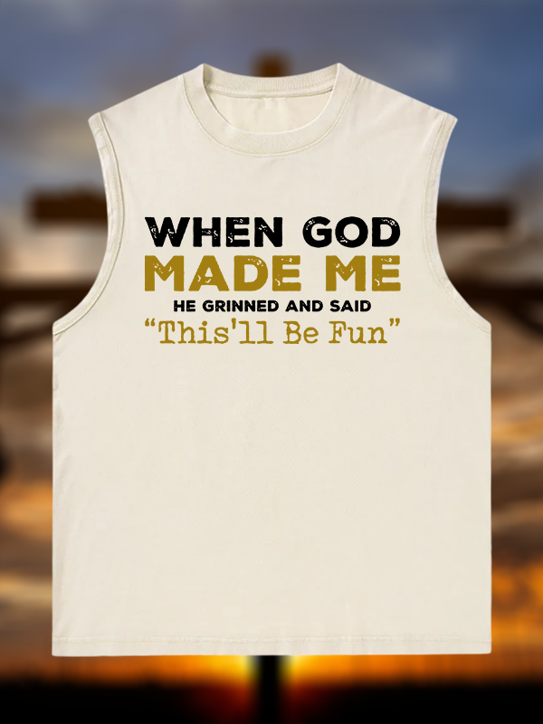 When God Made Me Jesus God Christian Washed Tank