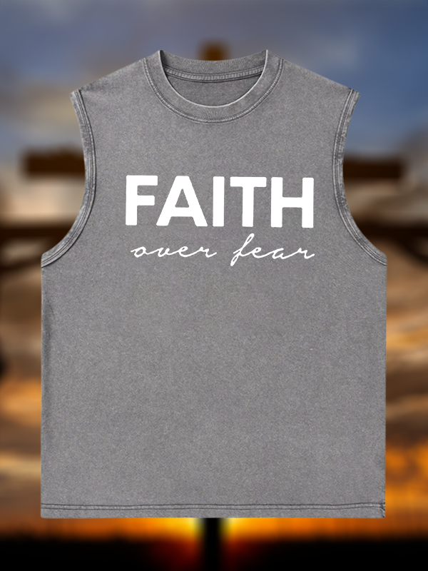 Faith over Fear  Jesus God Christian Washed Tank