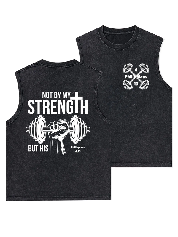 Not By My Strength But His Christian Washed Tank