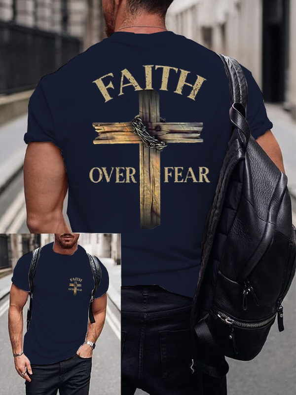 Classic Cotton Tee - Cross Faith Over Fear T-shirt