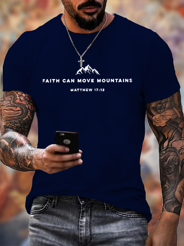 Classic Cotton Tee - Faith Can Move Mountains Matthew 17:12