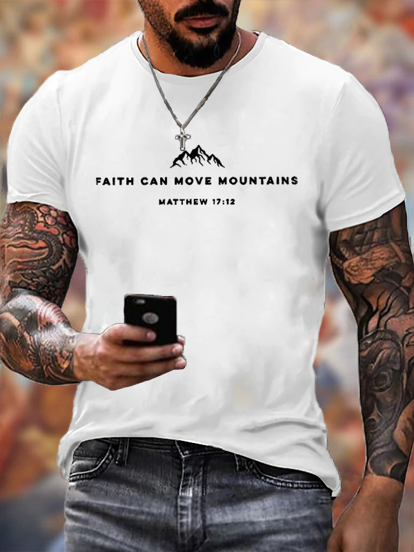 Classic Cotton Tee - Faith Can Move Mountains Matthew 17:12