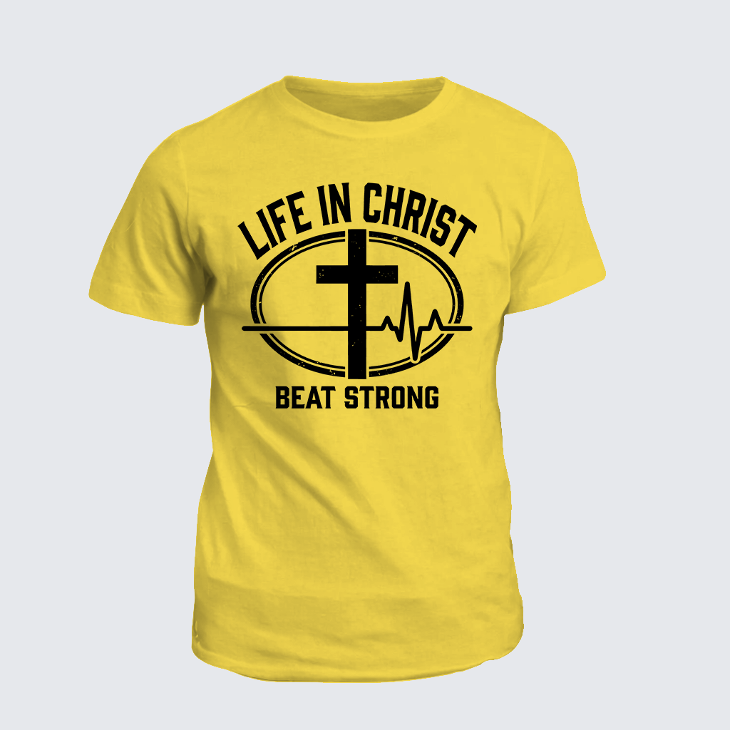 Classic Cotton Tee - Life In Christ Beat Strong