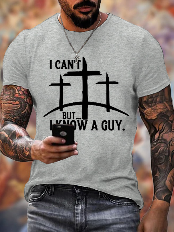 Classic Cotton Tee -  "I Can't But...I Know A Guy"