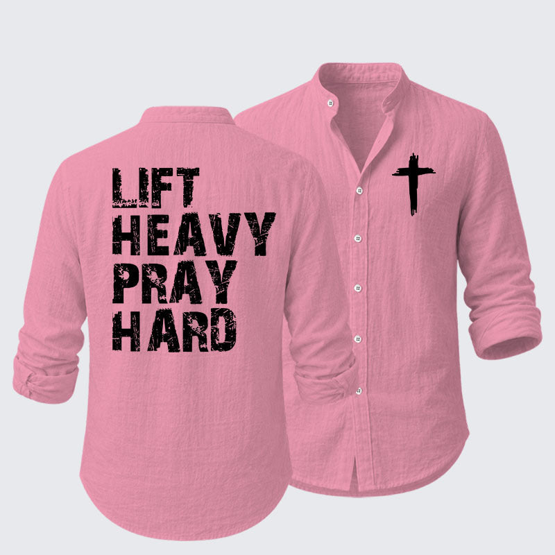 Lift Heavy Pray Hard Gym Resort Casual Shirt