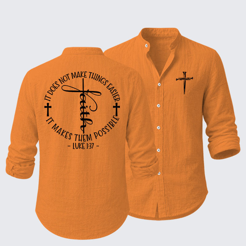 Luke 1 £º37 It Does Not Make Things Easier It Make Them Possible Resort Casual Shirt