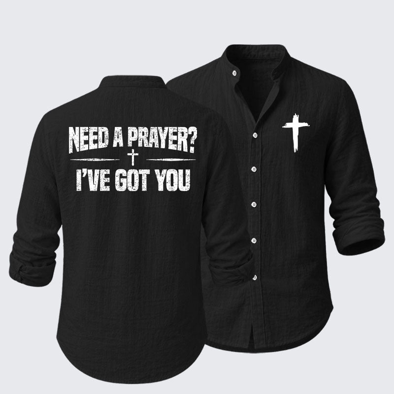 Need A Prayer? I've Got You Resort Casual Shirt