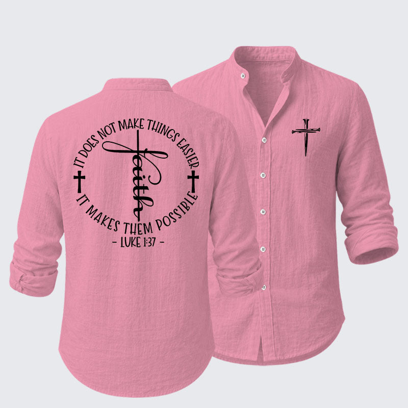 Luke 1 £º37 It Does Not Make Things Easier It Make Them Possible Resort Casual Shirt