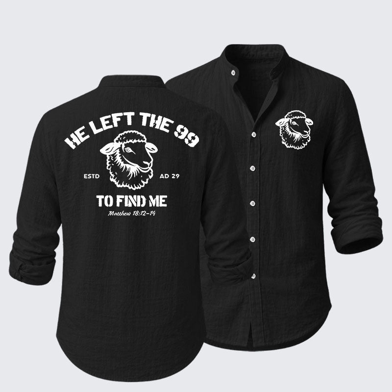 He left the 99 to Find Me Resort Casual Shirt