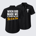 When God Made Me Short Sleeve Shirt