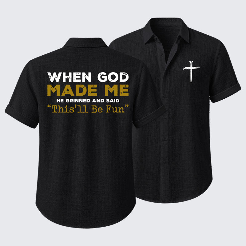 When God Made Me Short Sleeve Shirt