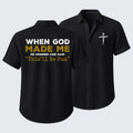 When God Made Me Short Sleeve Shirt