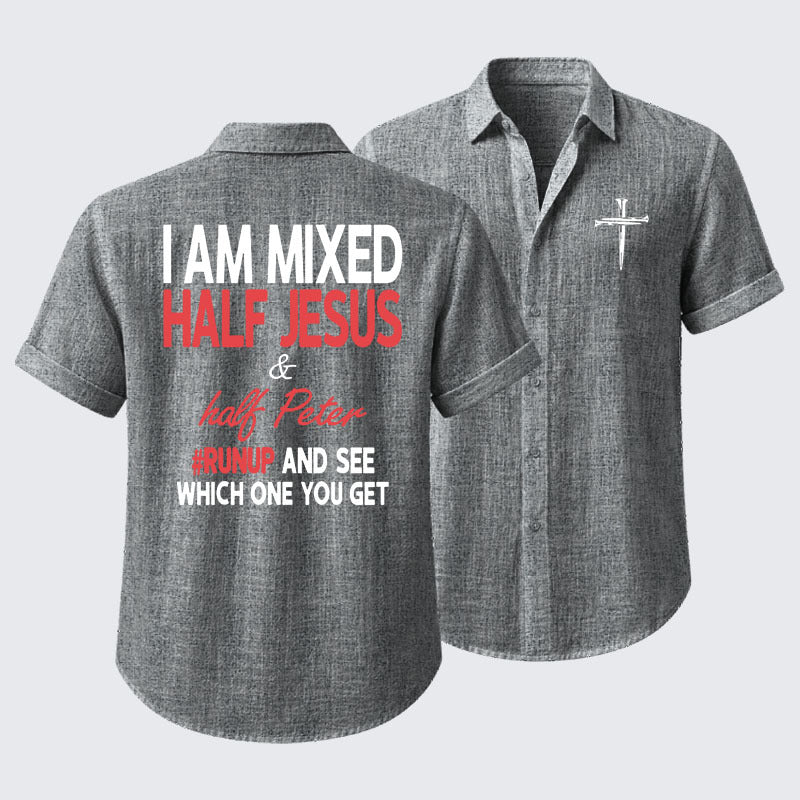 I Am Mixed Half Jesus & Half Peter Short Sleeve Shirt
