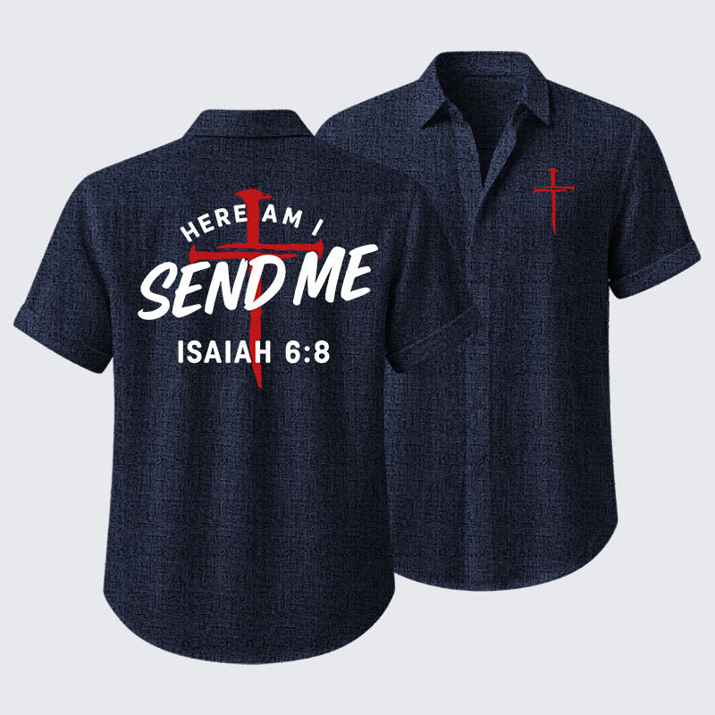 Here Am I Send Me Short Sleeve Shirt