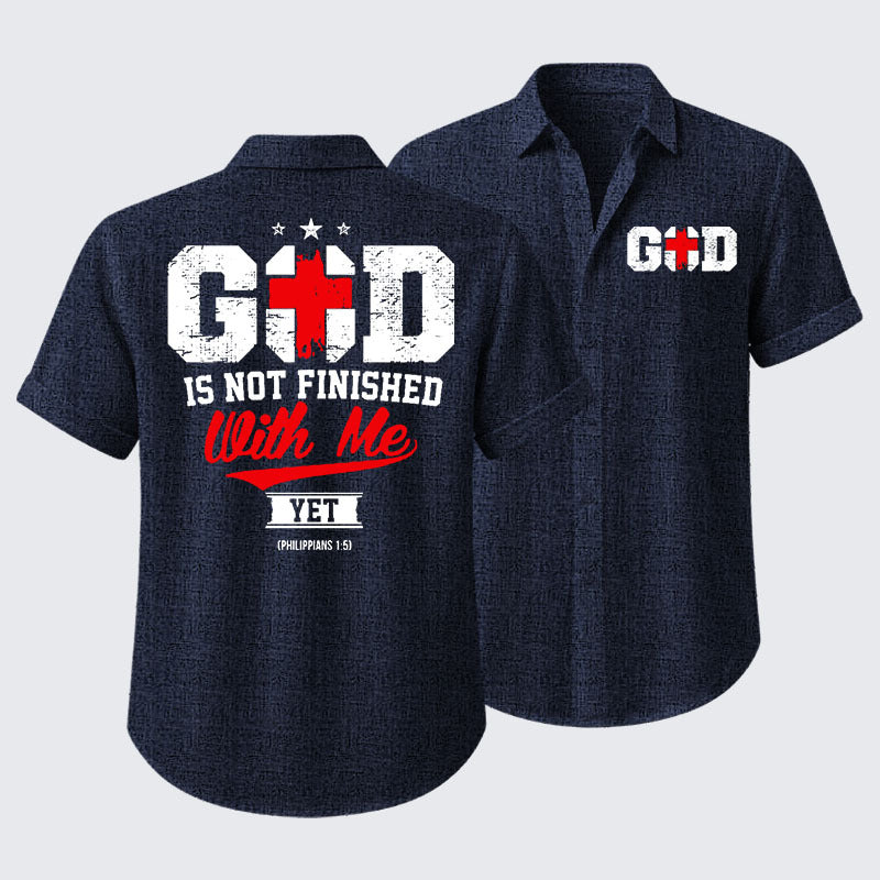 God Is Not Finished With Me Short Sleeve Shirt