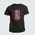 Classic Cotton Tee - Half Hood Half Holy That Means Pray With Me Don't Play With Me