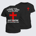 Classic Cotton Tee - It Ain't Over Until God Says It's Over
