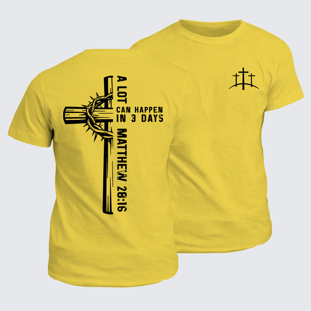 Classic Cotton Tee - A Lot Can Happen In 3 Days