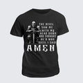 Classic Cotton Tee - The Devil Saw Me With My Head Down Thought He'D Won