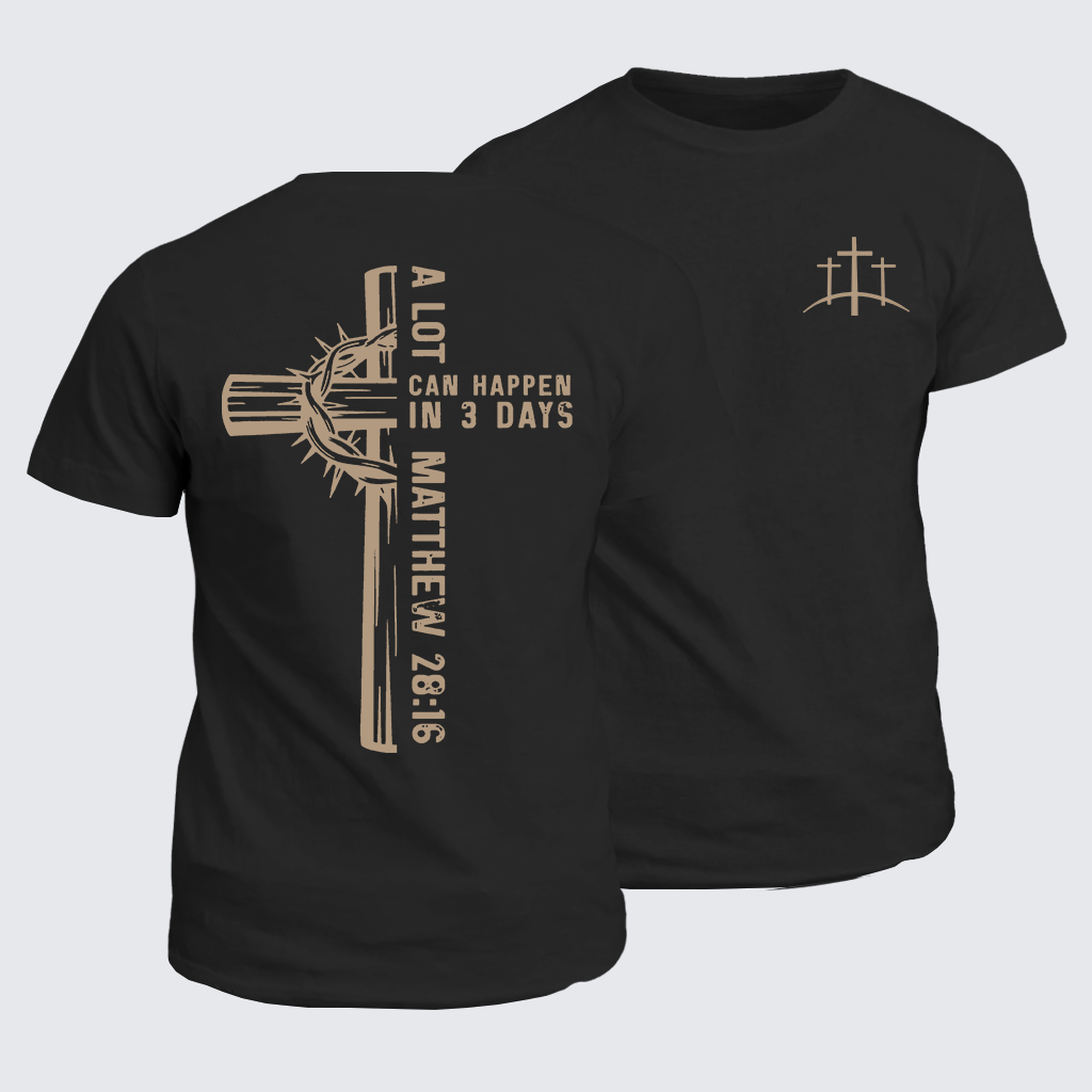 Classic Cotton Tee - A Lot Can Happen In 3 Days