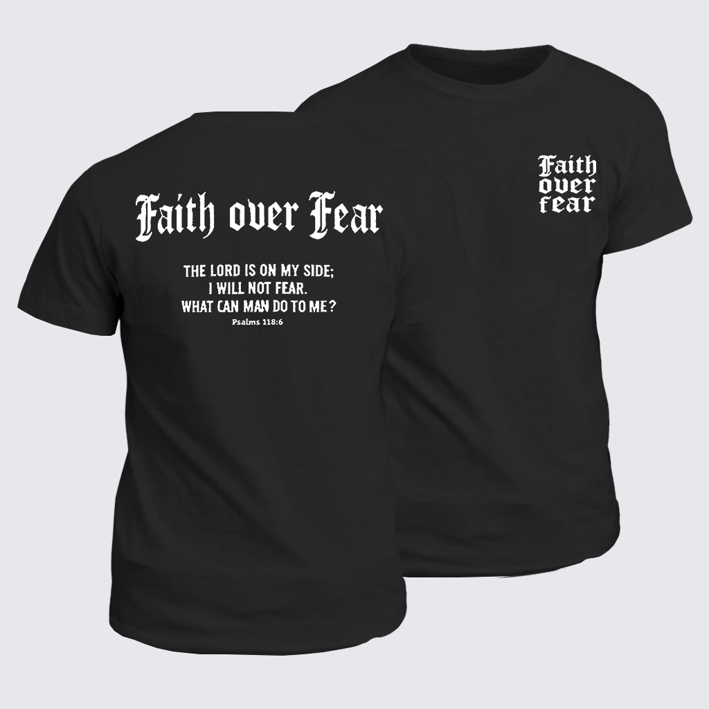 Classic Cotton Tee - Faith Over Fear Cross