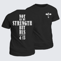Classic Cotton Tee - Not by My Strength but His