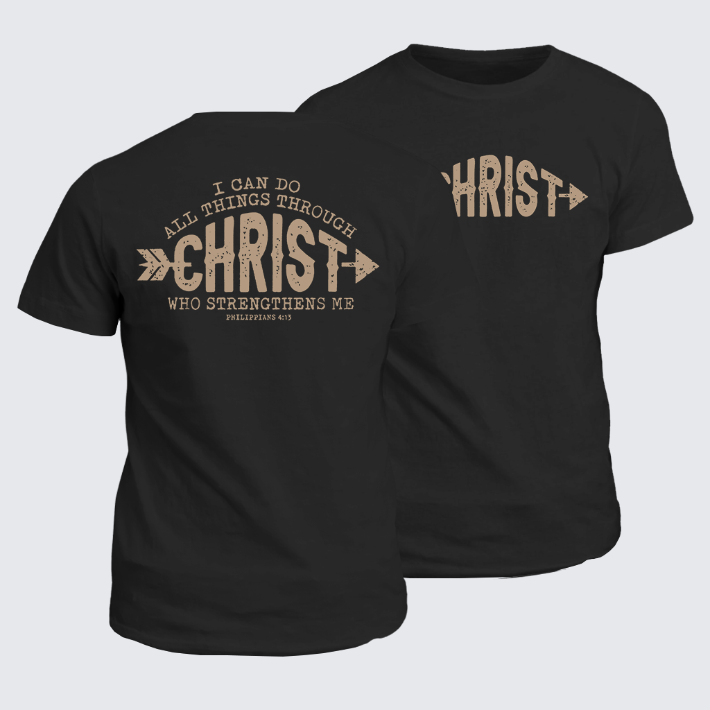 Classic Cotton Tee - Through Christ Who Strengthens Me