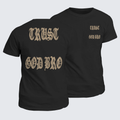 Classic Cotton Tee - Trust God Bro