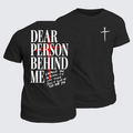 Classic Cotton Tee - Dear Person Behind Me